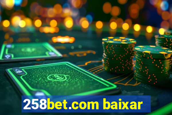 258bet.com baixar